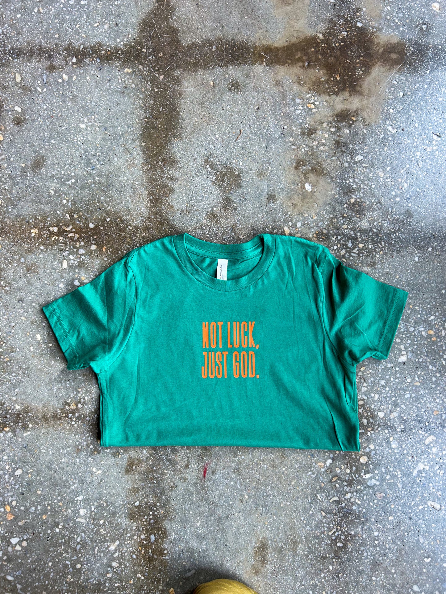 Not Luck, Just God. Adult T-Shirt