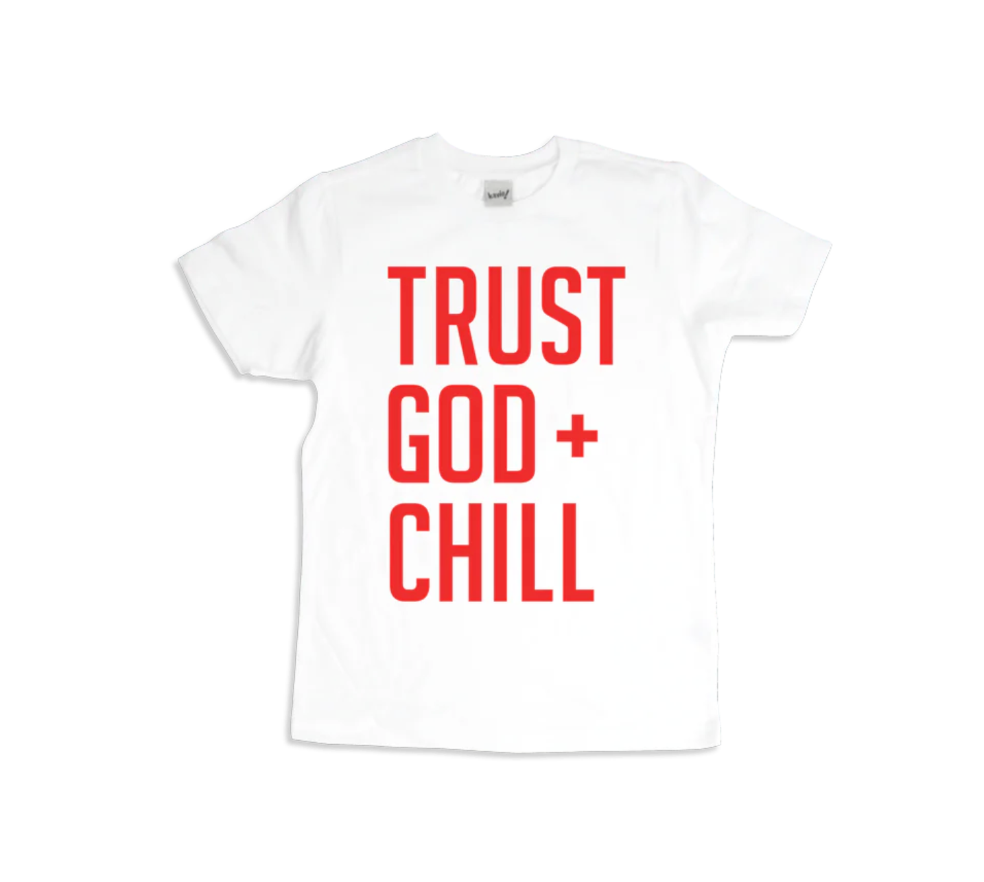 (CLEARANCE) Trust God + Chill Kids T Shirt