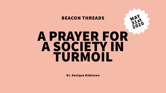 A Prayer for a Society in Turmoil