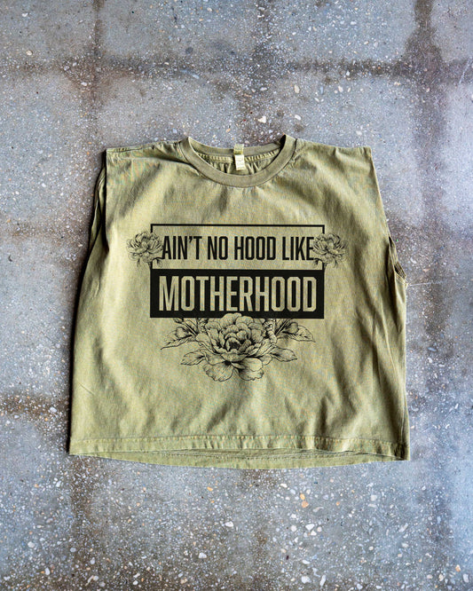 Ain't No Hood Like Motherhood Muscle Tank