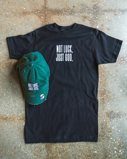 Not Luck, Just God Adult Box T-Shirt & Hunter Green Distressed Hat Bundle