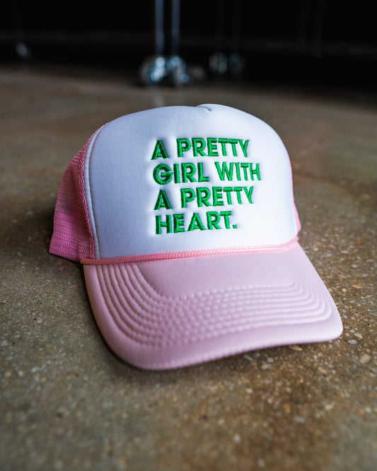 Pretty Girl Pretty Heart Trucker Hat