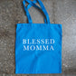 Blessed Momma Tote