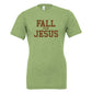 Fall For Jesus Adult Premium T-Shirt
