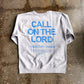Call on The Lord Adult Drop Shoulder Sweatshirt