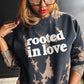 Rooted In Love Adult Drop Shoulder Sweatshirt