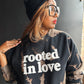 Rooted In Love Adult Drop Shoulder Sweatshirt
