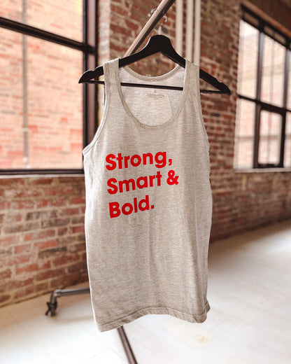 Strong, Smart & Bold Tank