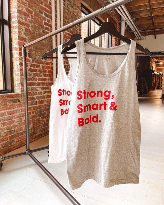 Strong, Smart & Bold Tank