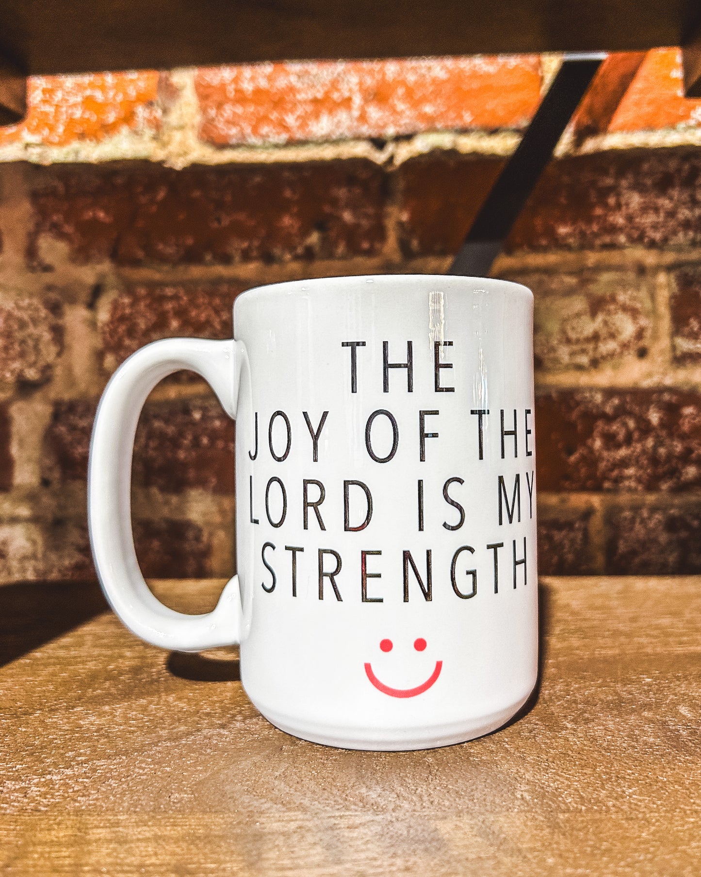 The Joy of the Lord Is My Strength 15oz Mug
