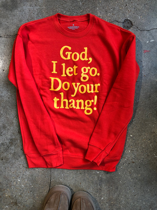(CLEARANCE) God I Let Go Adult Sweatshirt