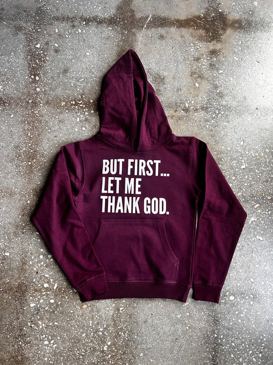 But First... Kids Hoodie