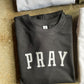 PRAY Adult Drop Shoulder Sweatshirt