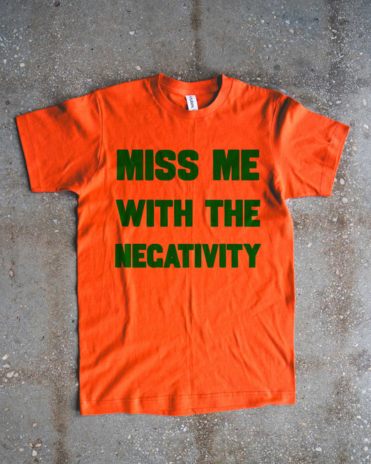 Miss Me With The Negativity Adult Box T-Shirt