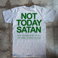 Not Today Satan Adult Box T-Shirt