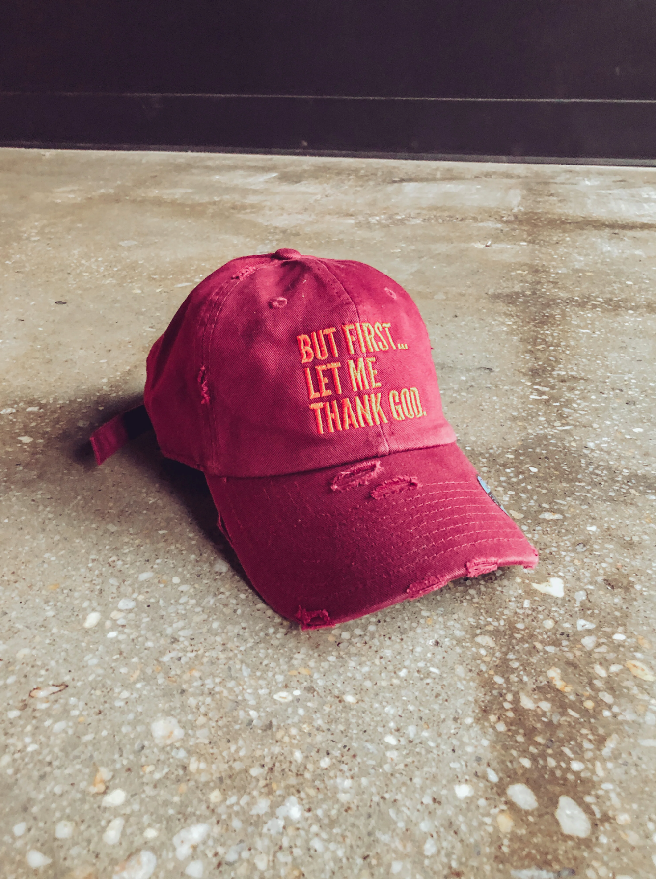 (CLEARANCE) But First Let Me Thank God Adult Hat (Distressed )