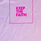 (CLEARANCE) Keep the Faith Adult T Shirt
