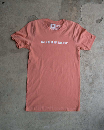 Be Still & Know Adult T-Shirt
