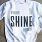 SHINE Adult Drop Shoulder Sweatshirt