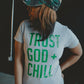 Trust God + Chill Adult Box T-Shirt