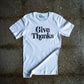 Give Thanks Adult T-Shirt