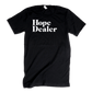 Hope Dealer Adult T-Shirt