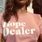 Hope Dealer Adult T-Shirt