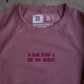 I Am His & He Is Mine Adult Sweatshirt