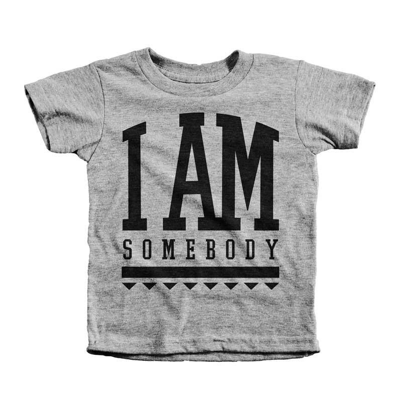 I Am Somebody Tee - Beacon Threads - 2T / Grey w/ Black Lettering - 2
