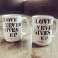 Love Never Gives Up 15oz Mug