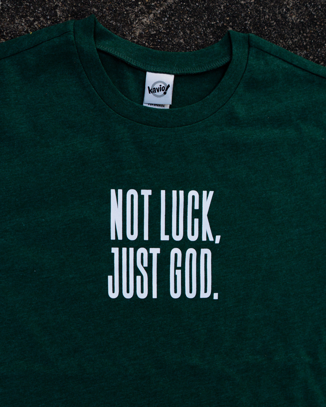 Not Luck, Just God. Kids T-shirt