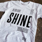 SHINE Adult T-Shirt