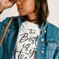 The Best Is Yet To Come Adult T-Shirt
