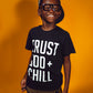 Trust God + Chill Kids T-shirt