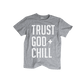 Trust God + Chill Kids T-shirt